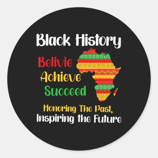 Black History Month Believe Achieve Succeed Melani Ronde Sticker (Voorkant)