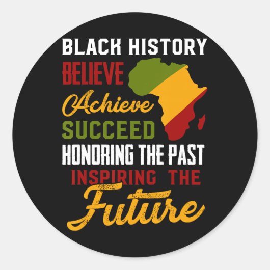 Black History Month Believe Achieve Succeed Melani Ronde Sticker (Voorkant)