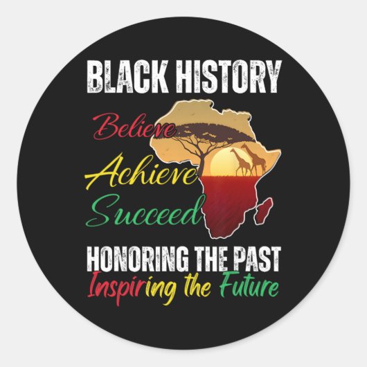 Black History Month Believe Achieve Succeed Melani Ronde Sticker (Voorkant)