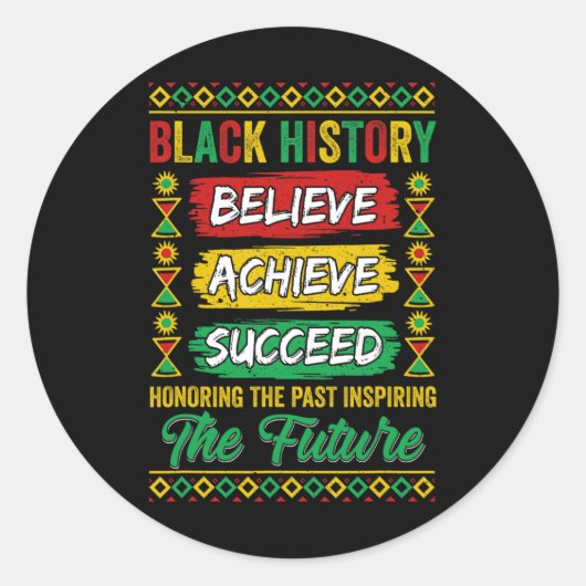 Black History Month Believe Achieve Succeed Melani Ronde Sticker (Voorkant)