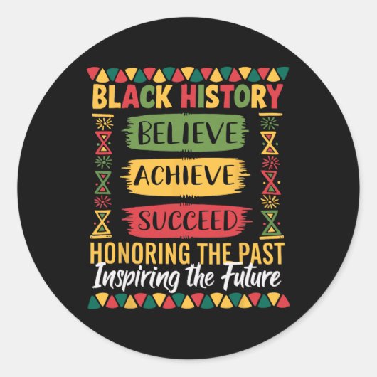 Black History Month Believe Achieve Succeed Melani Ronde Sticker (Voorkant)