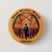 Black History Month Bridge Crossing Pinback Button (Voorkant)