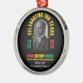BLACK HISTORY MONTH CENTENNIAL 100 Years BHM Metalen Ornament (Links)