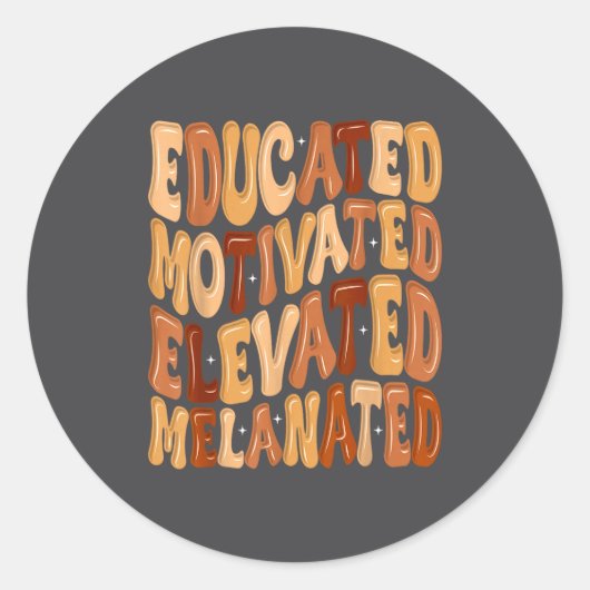 Black History Month Educated Motivated Elevated Me Ronde Sticker (Voorkant)