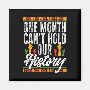 Black History Month - Één maand kan onze geschiede Magneet