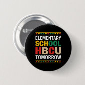 Black History Month Elementary School Hbcu Tomorro Ronde Button 5,7 Cm (Voorkant /achterkant)