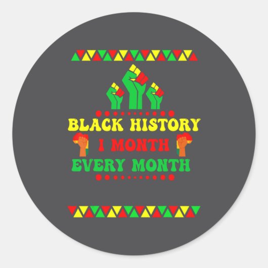 Black History Month Every Month Ronde Sticker (Voorkant)