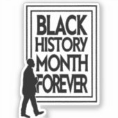 Black History Month Forever Sticker (Voorkant)
