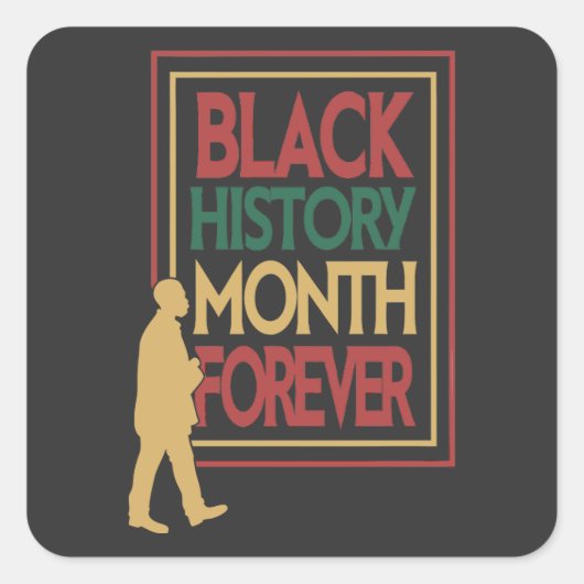 Black History Month Forever Typography Vierkante Sticker (Voorkant)
