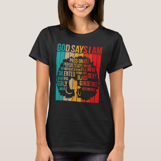 Black History Month God Says I Am Black Melanin Gi T-shirt (Voorkant)