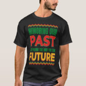 Black History Month Honoring our Past Pride T-shirt (Voorkant)
