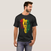 Black History Month I Am Black Every Month Blackit T-shirt (Voorkant volledig)