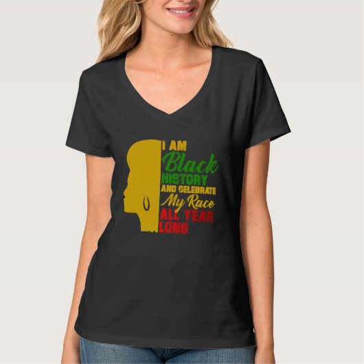 Black History Month I Am Black History T-shirt (Voorkant)