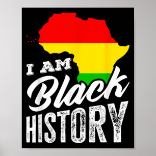 Black History Month Ik Ben Black History Afrika He Poster