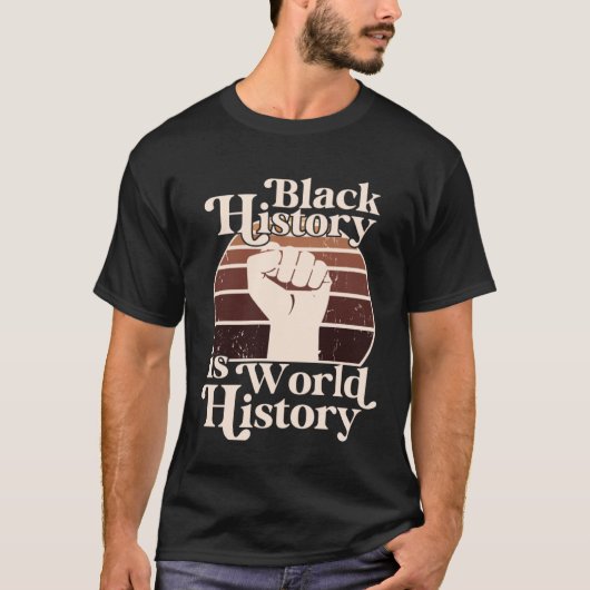 Black History Month is een Amerikaanse wereldgesch T-shirt (Voorkant)
