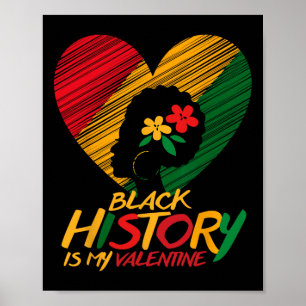 Black History Month is mijn Valentijn vrouwen Poster