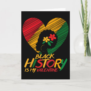 Black History Month Is My Valentijn Vrouwen  Kaart