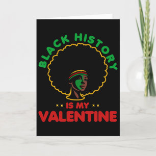 Black History Month Is My Valentijn Zwarte Vrouwen Kaart