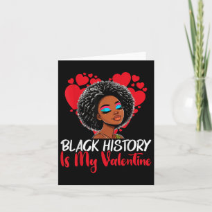 Black History Month Is My Valentine Melanin Afrika Kaart