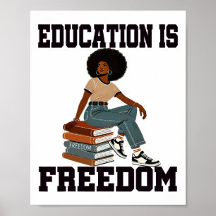 Black History Month Onderwijs Is Vrijheid Leraar H Poster