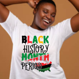 Black History Month Period T-shirt
