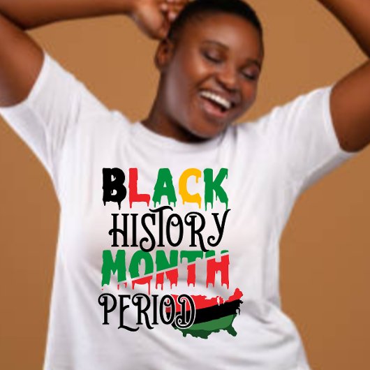 Black History Month Period T-shirt