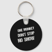 Black History Month Phrases One Monkey Don't Stop Sleutelhanger (Voorkant)