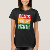 Black History Month Proud Black Afro African Pride T-shirt (Voorkant)