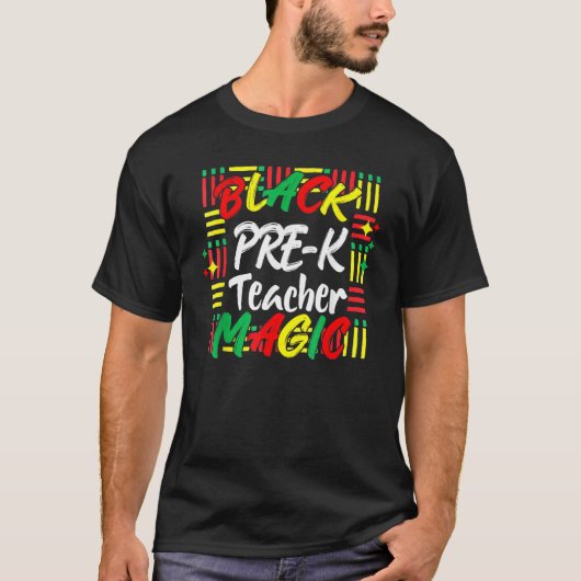 Black History Month Tees Black Pre-K Teacher Magic (Voorkant)