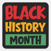Black History Month Vierkante Sticker (Voorkant)