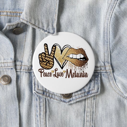 Black History Peace Love Melanin Button (In situ)