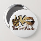 Black History Peace Love Melanin Button (Voorkant /achterkant)