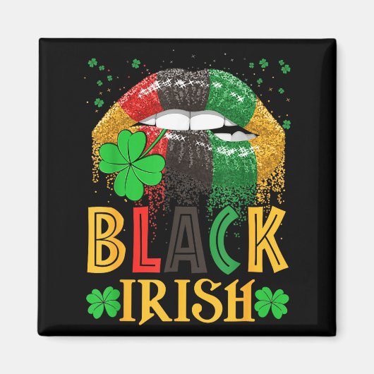 Black Irish Dripng Lips African American St Patric Magneet (Voorkant)
