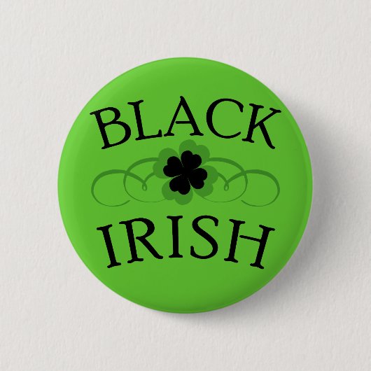 BLACK IRISH met Black Shamrock Ronde Button 5,7 Cm (Voorkant)