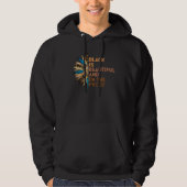 Black is Beautiful and I'm The Proof Sunflower Bla Hoodie (Voorkant)