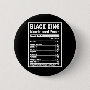 Black King Nutritional Facts African Black History Ronde Button 5,7 Cm