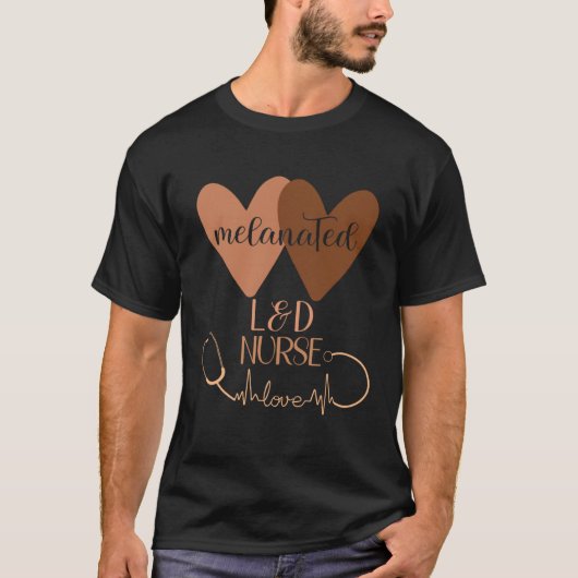 Black L&D Nurse Appreciation Week Labor And Delive T-shirt (Voorkant)
