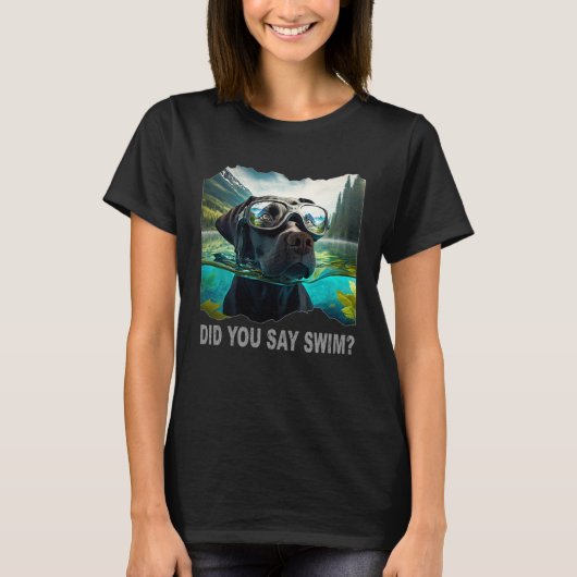 Black Lab Did You Say Swim T-shirt (Voorkant)