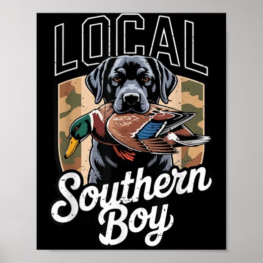 Black Lab Dog Local Southern Boy Camo Duck Hunting Poster (Voorkant)