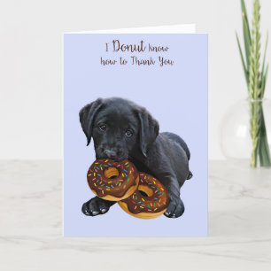 Black Lab Donut Kaart - Dog Donut Kaart - Dank u