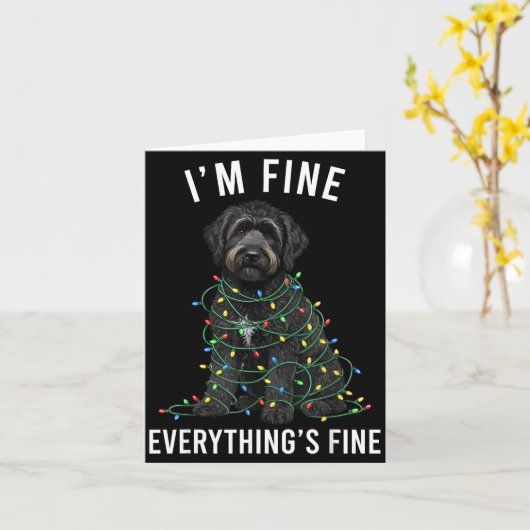 Black Labradoodle Christmas I'm Fine Everything Is Kaart (Gele Bloem)