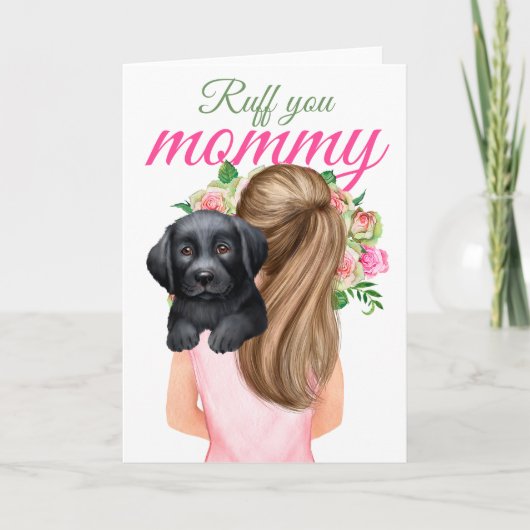 Black Labrador Puppy met vrouw Ruff je mama Kaart (Voorkant)