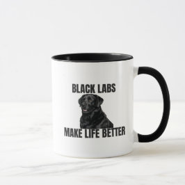 Black Labs Make Life Better – Coffee Mug Mok
