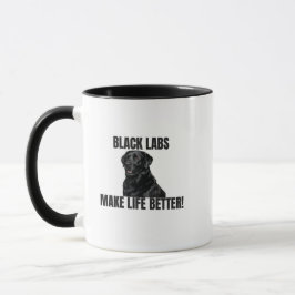 Black Labs Make Life Better! – Two-Sided Mug Mok