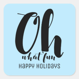 Black Light Blue Oh What Fun Holiday Stickers