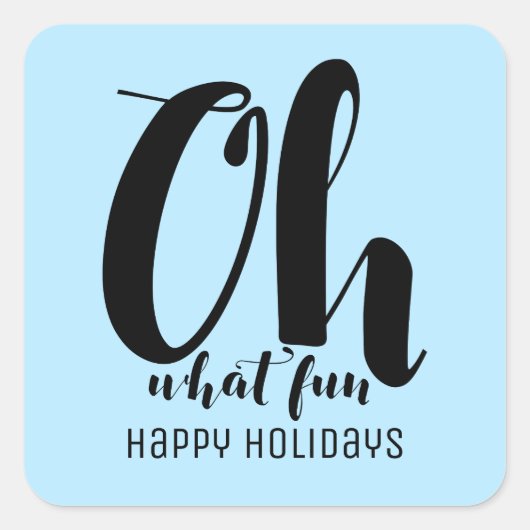 Black Light Blue Oh What Fun Holiday Stickers (Voorkant)