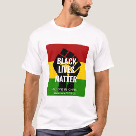 BLACK LIVES MATTER All One in Christ T-shirt