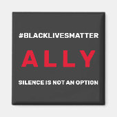 Black Lives Matter ALLY Magneet (Voorkant)