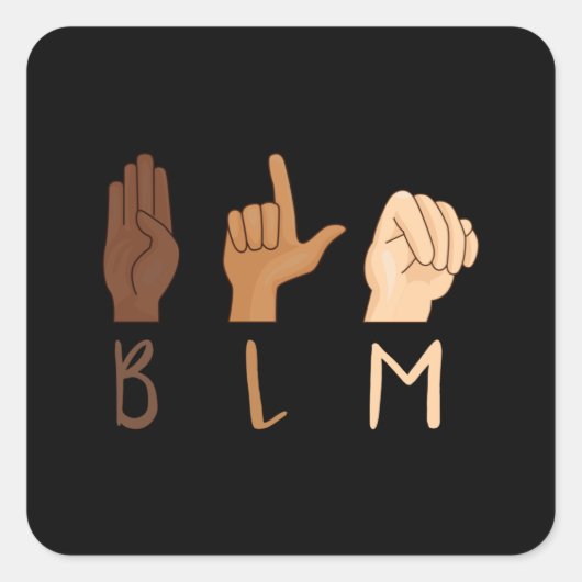 Black Lives Matter ASL Sign Language BLM Vierkante Sticker (Voorkant)