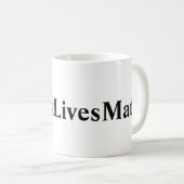 Black Lives Matter Hashtag Mok (Voorkant rechts)